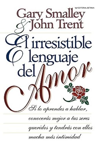 el irresistible lenguaje del amor (in Spanish)