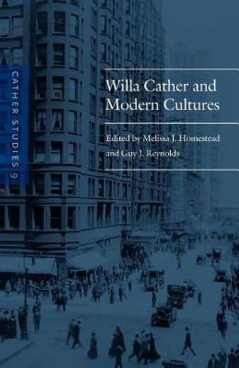 cather studies,willa cather and modern cultures