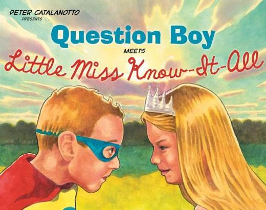 question boy meets little miss know-it-all (en Inglés)