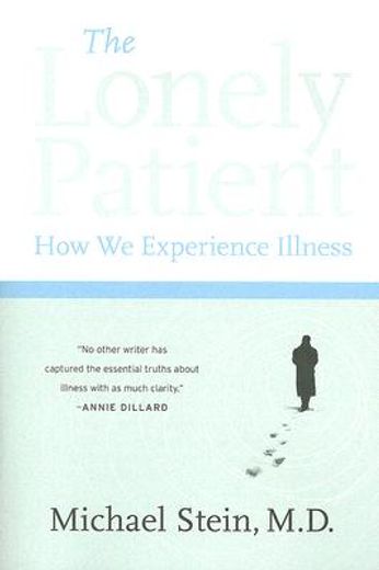 the lonely patient,how we experience illness (en Inglés)