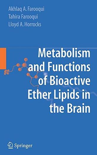 metabolism and function of bioactive ether lipids in the brain