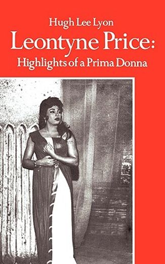 leontyne price,highlights of a prima donna (en Inglés)