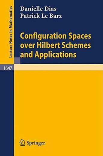 configuration spaces over hilbert schemes and applications (in English)