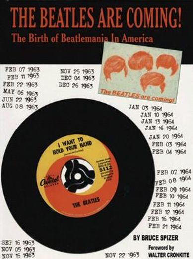 the beatles are coming!,the birth of beatlemania in america