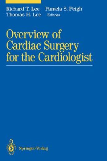 overview of cardiac surgery for the cardiologist