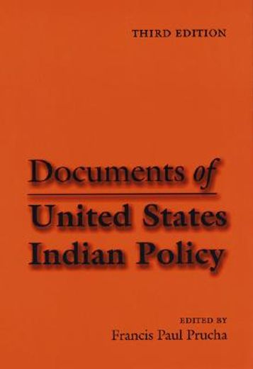 documents of united states indian policy (en Inglés)