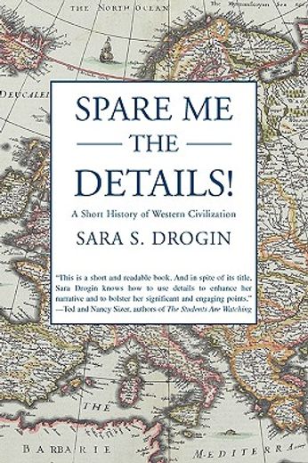 spare me the details!:a short history of western civilization (in English)
