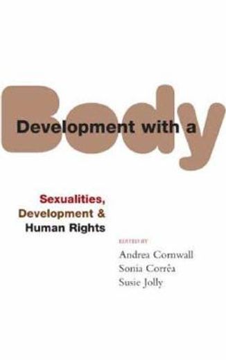 development with a body,sexuality, human rights, and development