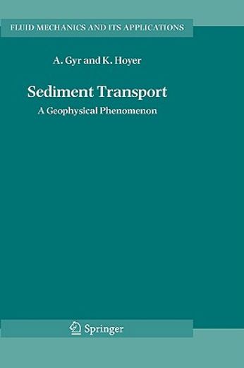 sediment transport,a geophysical phenomenon
