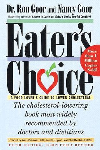 eater´s choice,a food lover´s guide to lower cholesterol
