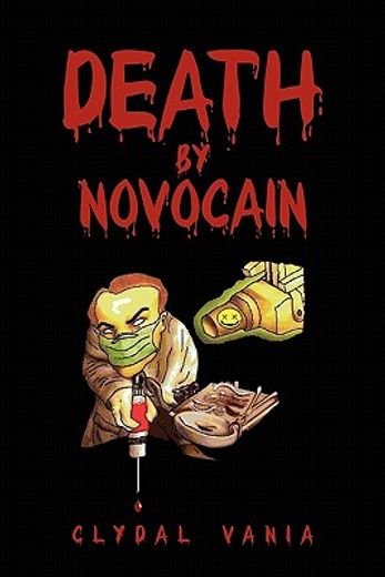 death by novocain (en Inglés)