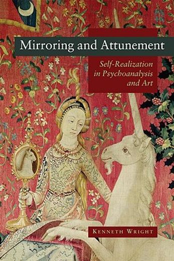 mirroring and attunement,self-realization in psychoanalysis and art