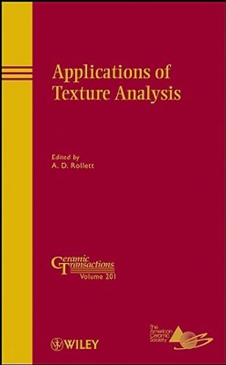 applications of texture analysis,ceramic transactions : a collection of papers presented at the 15th international conference on text