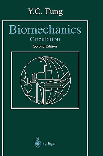 biomechanics: blood circulation, 571pp, 2e 1996 (en Inglés)
