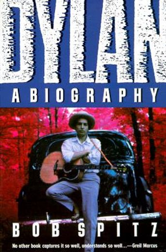 dylan,a biography (en Inglés)