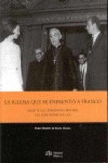 La iglesia que se enfrento a Franco (in Spanish)