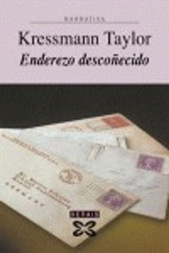 Enderezo descoñecido (Edición Literaria - Narrativa) (en Gallego)