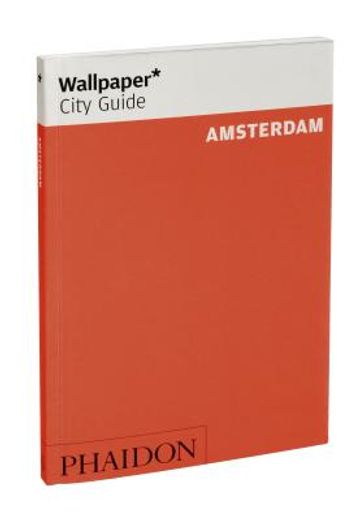 wallpaper city guide amsterdam