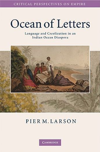 ocean of letters,language and creolization in an indian ocean diaspora