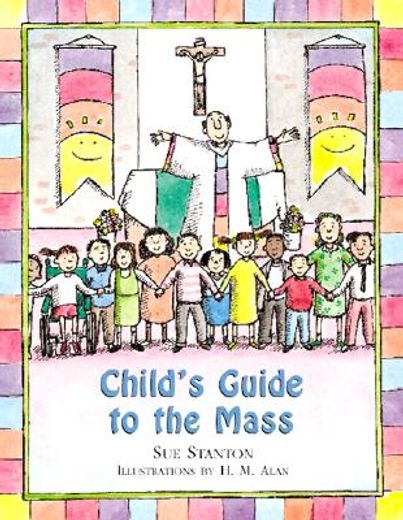 child´s guide to the mass (en Inglés)