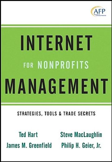 internet management for nonprofits,strategies, tools & trade secrets (en Inglés)