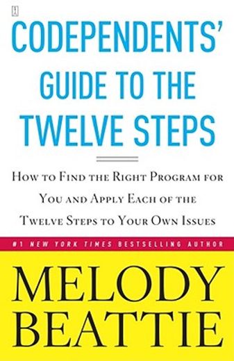 codependents´ guide to the 12 steps (in English)