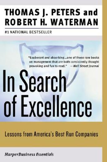 In Search of Excellence: Lessons from America's Best-Run Companies (en Inglés)