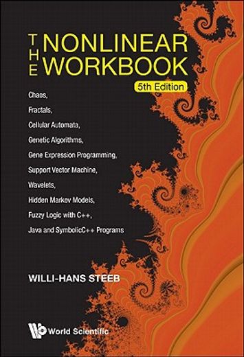 the nonlinear workbook,chaos, fractals, cellular automata, genetic algorithms, gene expression programming, support vector