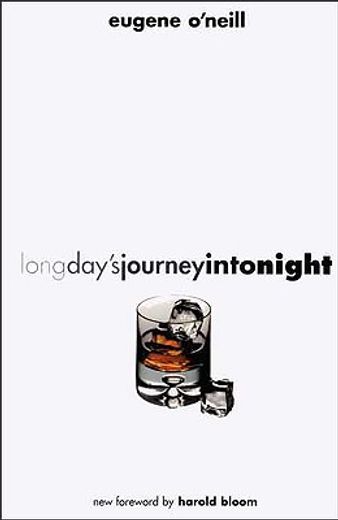 long day´s journey into night (en Inglés)