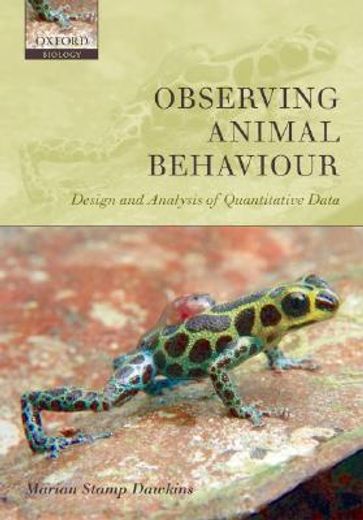 observing animal behaviour,design and analysis of quantitative data