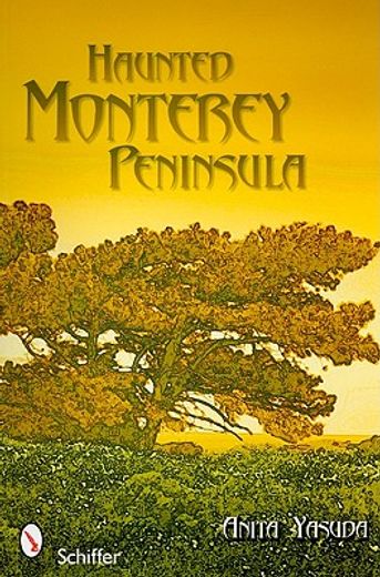haunted monterey peninsula