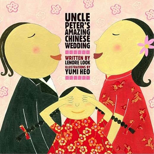 uncle peter´s amazing chinese wedding