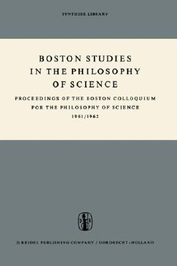 proceedings of the boston colloquium for the philosophy of science,1961-1962 (en Inglés)