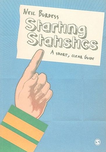 Starting Statistics: A Short, Clear Guide (en Inglés)