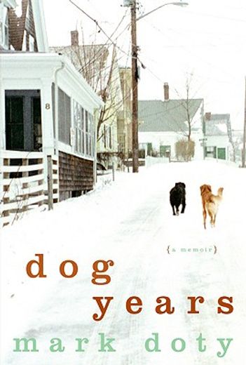 dog years,a memoir