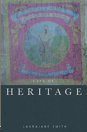 Uses of Heritage (en Inglés)