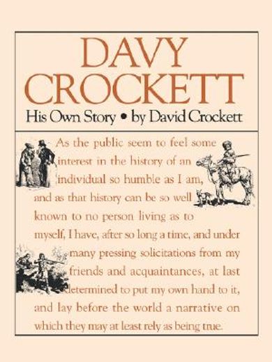 davy crockett,his own story : a narrative of the life of david crockett of the state of tennessee (en Inglés)