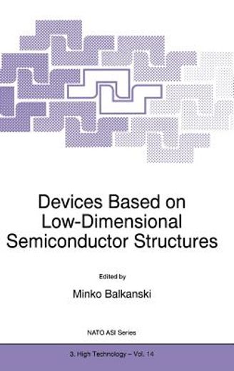 devices based on low-dimensional semiconductor structures (en Inglés)