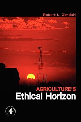agriculture´s ethical horizon