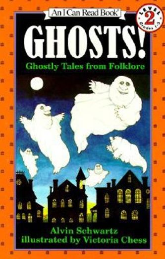 ghosts!,ghostly tales from folklore (en Inglés)