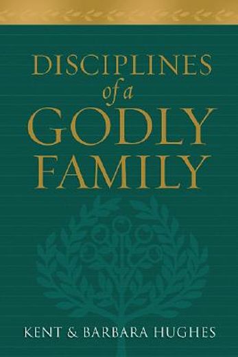 disciplines for a godly family