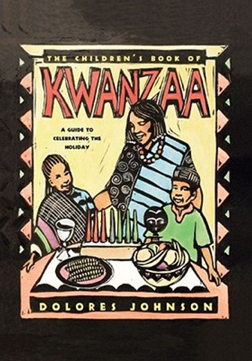 the children´s book of kwanzaa,a guide to celebrating the holiday (in English)