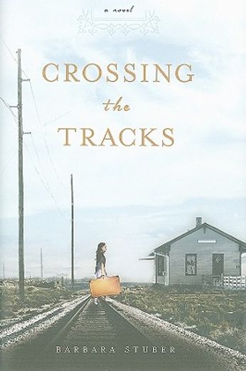 Crossing the Tracks (en Inglés)