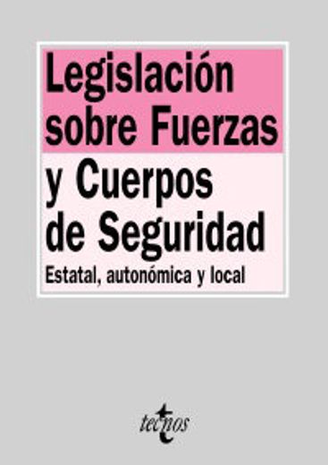 legislación sobre fuerzas y cuerpos de seguridad (in Spanish)
