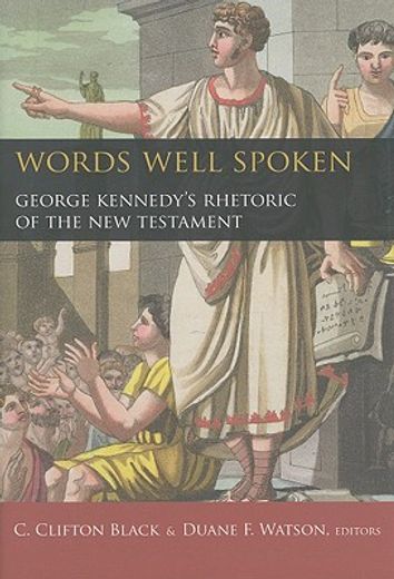 words well spoken,george kennedy´s rhetoric of the new testament