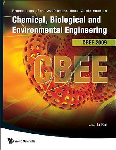 proceedings of the 2009 international conference on chemical, biological and environmental engineering (cbee 2009),singapore, 9-11 october 2009