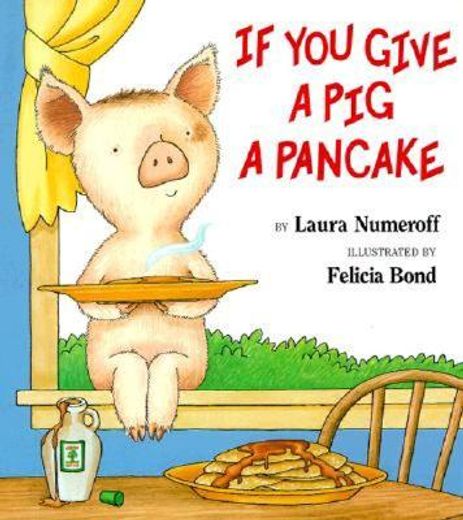 if you give a pig a pancake big book (en Inglés)
