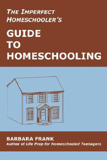 the imperfect homeschooler´s guide to homeschooling