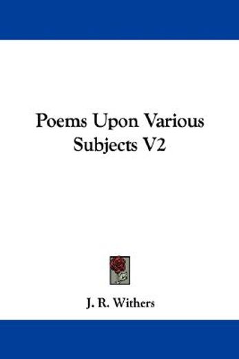 poems upon various subjects v2