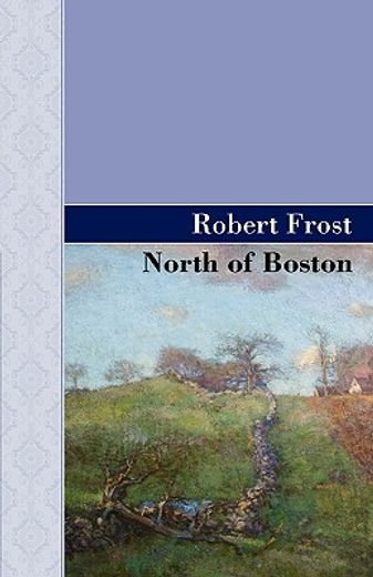 north of boston (en Inglés)